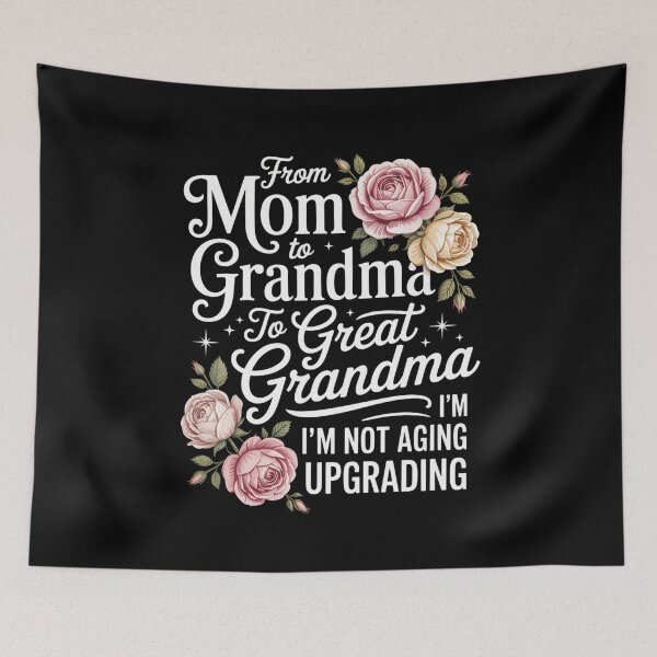 Item preview, From Mom to Grandma to Great Grandma – Funny Floral Mother’s Day Upgrade Design designed and sold by Gogetgiggles.