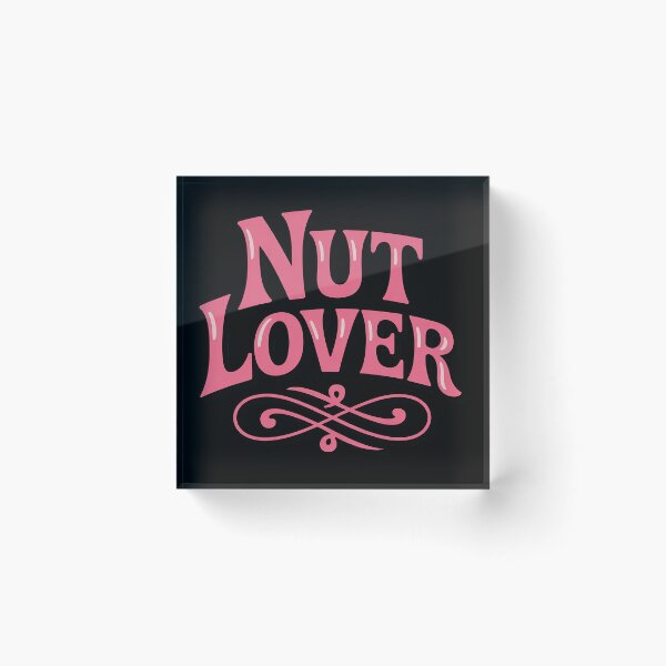 Item preview, Nut Lover - in pink ornate lettering designed and sold by ToggleBet.