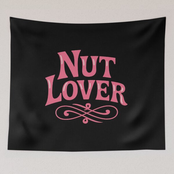 Item preview, Nut Lover - in pink ornate lettering designed and sold by ToggleBet.