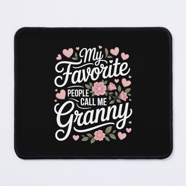 Item preview, My Favorite People Call Me Granny – Cute Floral Grandmother Mother’s Day Design designed and sold by Gogetgiggles.