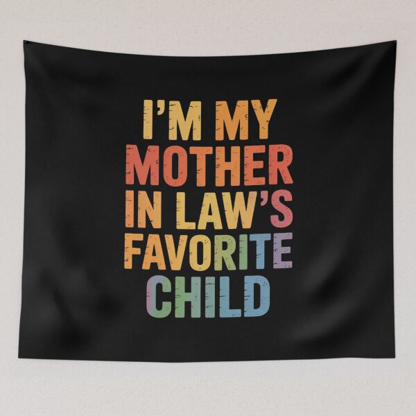 Item preview, I’m My Mother-In-Law’s Favorite Child – Retro Funny In-Law Mother’s Day Design designed and sold by Gogetgiggles.