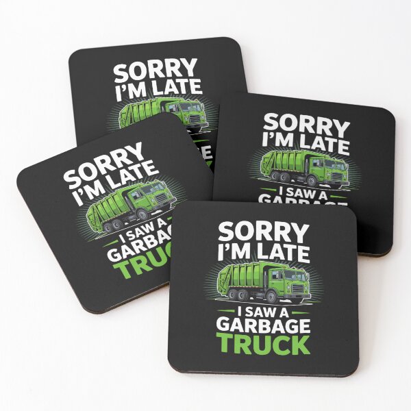 Item preview, Sorry I’m Late I Saw a Garbage Truck – Funny Garbage Truck Lover Design designed and sold by Gogetgiggles.