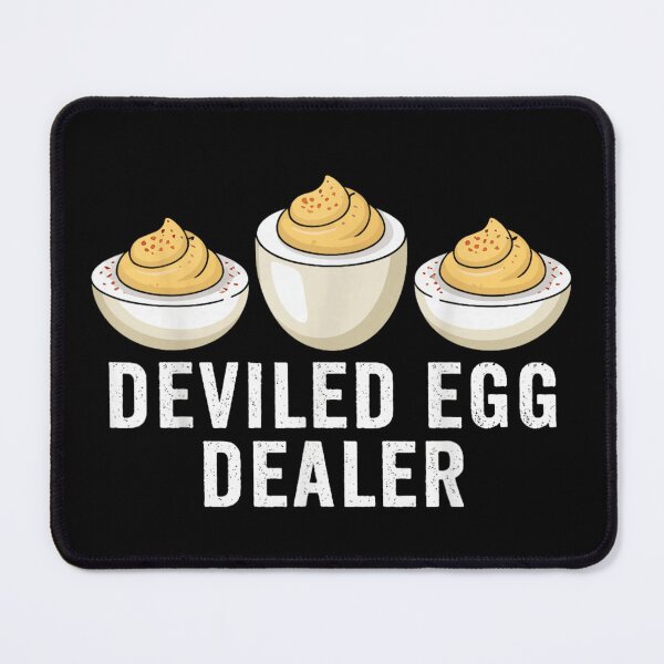 Item preview, Funny Deviled Egg Dealer Foodie Quote Thanksgiving Party Humor designed and sold by EricCotanori.
