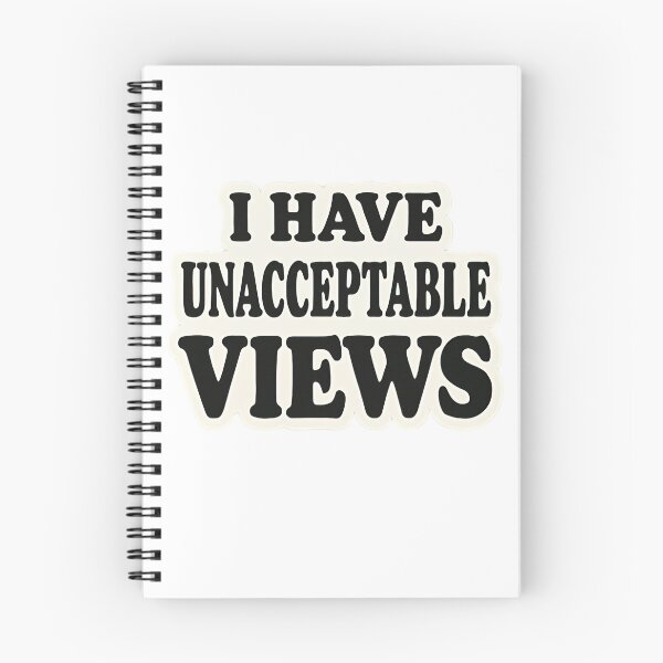 Item preview, I Have Unacceptable Views designed and sold by TeezyDezignes.