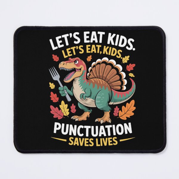 Item preview, Funny Dinosaur Thanksgiving Punctuation Saves Lives Teacher Humor designed and sold by HarinDonreka.