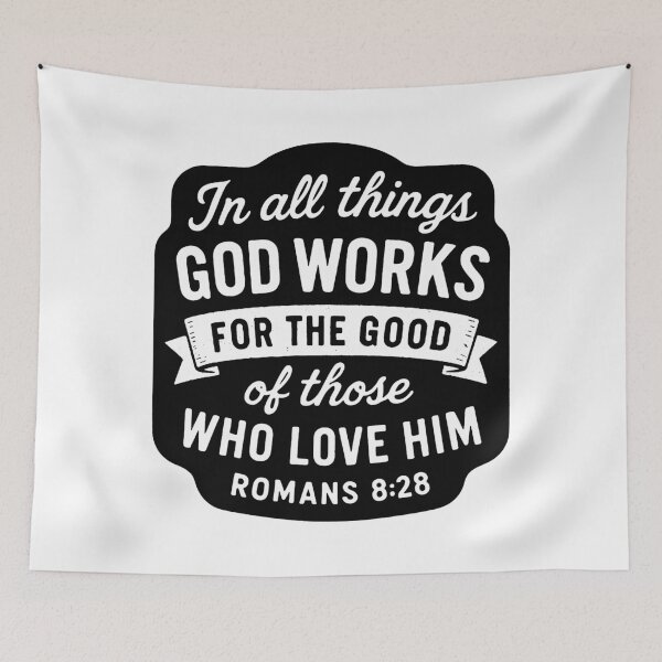 Item preview, Romans 8:28  In All Things God Works For The Good Of Those Who Love Him designed and sold by plushism.