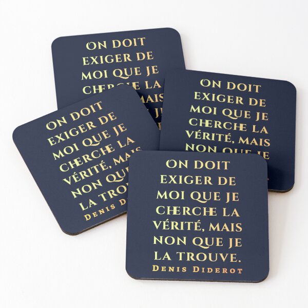 Item preview, Denis Diderot quote: On doit exiger de moi que je cherche la vérité, mais non que je la trouve. designed and sold by artbleed.