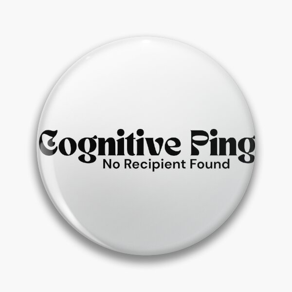 Item preview, Cognitive Ping: No Recipient Found – Minimalist Text Design | Dark Humor Quote | RETL Style designed and sold by RETL.