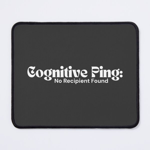 Item preview, Cognitive Ping: No Recipient Found (White Edition) – Minimalist Text | Absurd Digital Quote | RETL Style designed and sold by RETL.