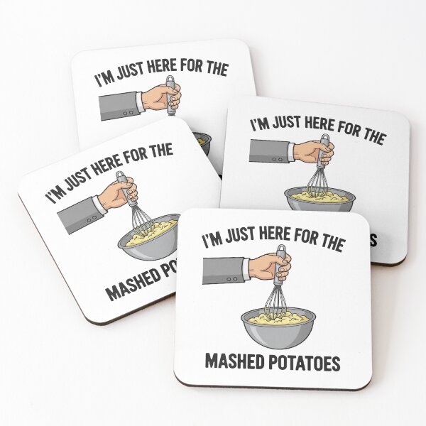 Item preview, Just Here For The Mashed Potatoes Thanksgiving designed and sold by MotivaChic.