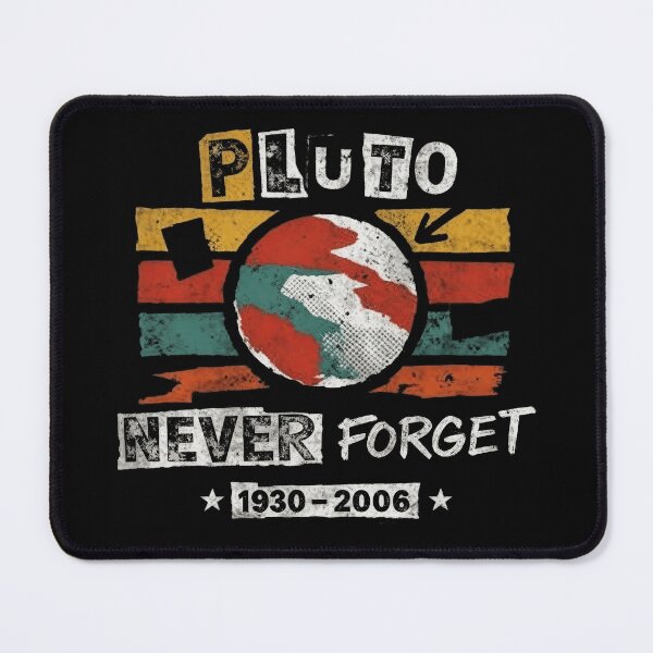 Item preview, Pluto Never Forget Solar System Outcast designed and sold by SkeletonsDanger.