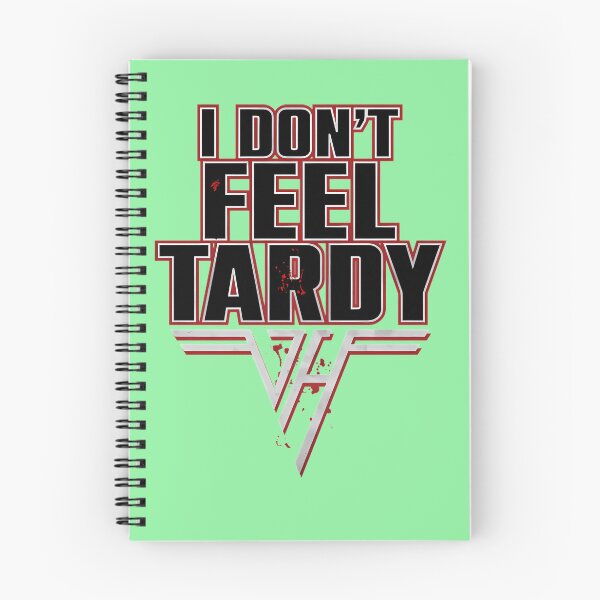 Item preview, I-DON'T-FEEL-TARDY-T-SHIRT designed and sold by TobyGray12.
