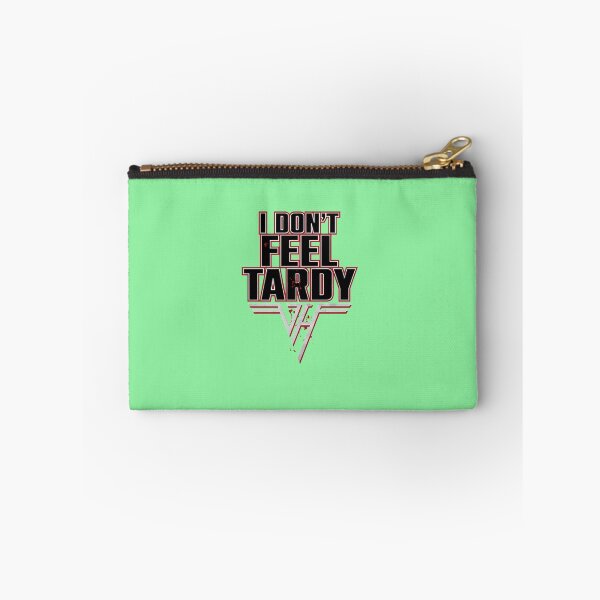 Item preview, I-DON'T-FEEL-TARDY-T-SHIRT designed and sold by TobyGray12.