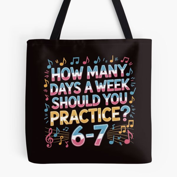 Item preview, How Many Days a Week Should You Practice - Music Teacher Funny Meme designed and sold by Redgiant87x.