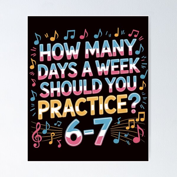 Item preview, How Many Days a Week Should You Practice - Music Teacher Funny Meme designed and sold by Redgiant87x.