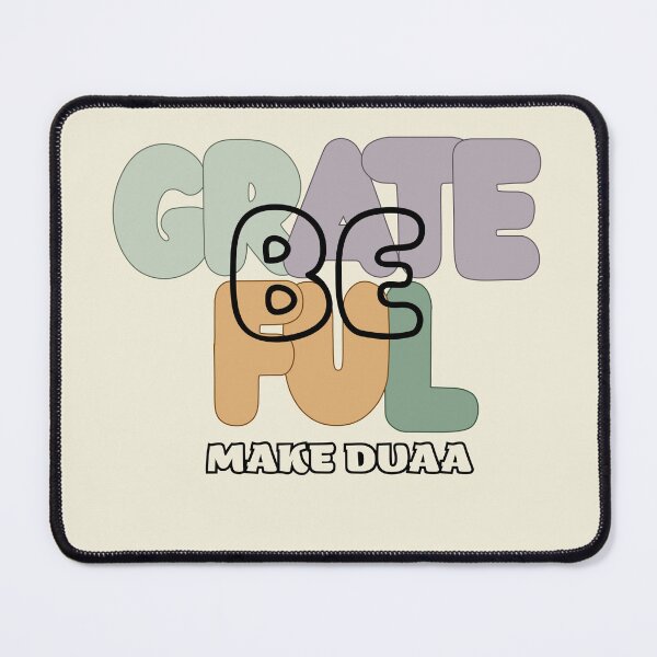 Item preview, BE GRATEFUL, MAKE DUAA - Aesthetic Islamic Graphic Design Arabic Duaa Prayer Gift designed and sold by D-Islamic.