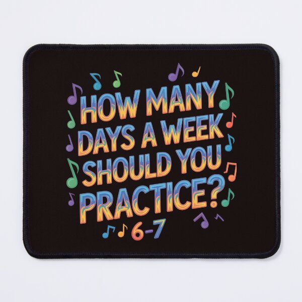 Item preview, How Many Days a Week Should You Practice - Clever Music Meme designed and sold by Redgiant87x.
