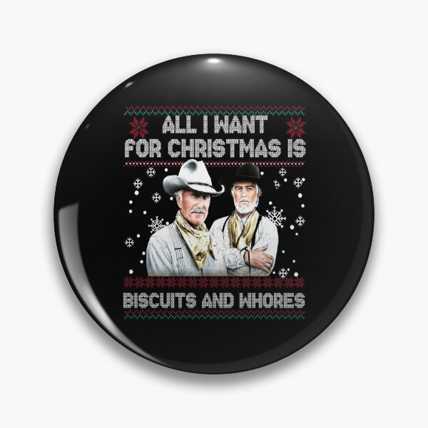 Item preview, All I Want for Christmas Is Biscuits and Whores designed and sold by mcgary-haven.