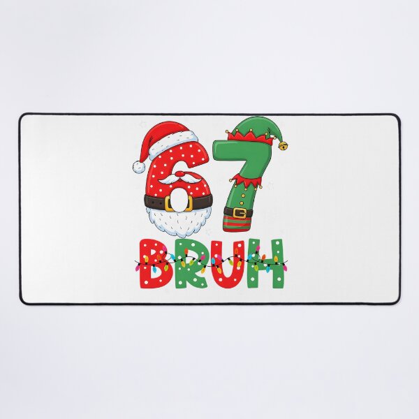 Item preview, Funny Bruh 67 Six Seven 6 7 Meme Christmas Boys Santa Elf designed and sold by mjohnson9.