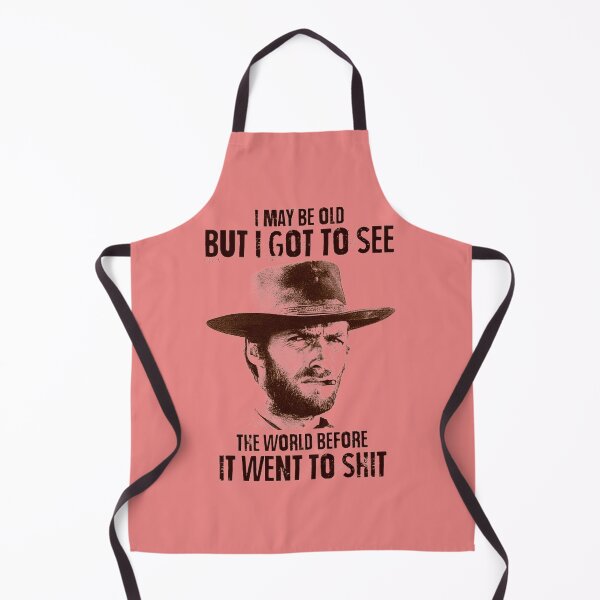Item preview, I-MAY-BE-OLD-BUT-I-GOT-TO-SEE-THE-WORLD-BEFORE-IT-WENT-TO-SHIT---CLINT-EASTWOOD-T-SHIRT designed and sold by RyanBailey1.