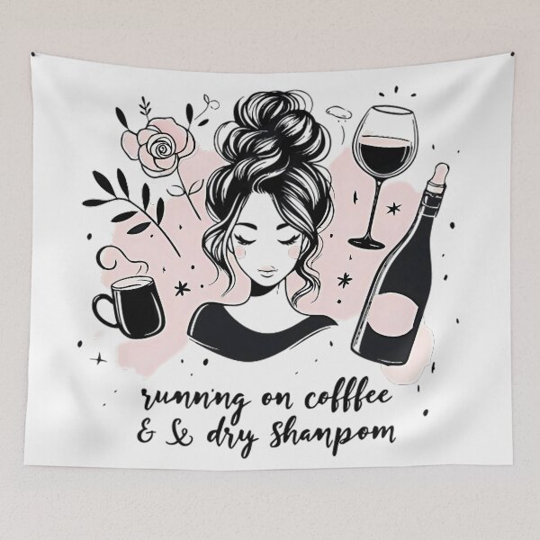 Item preview, Running On Coffee And Dry Shampoo Wine Design designed and sold by DrawDrip.