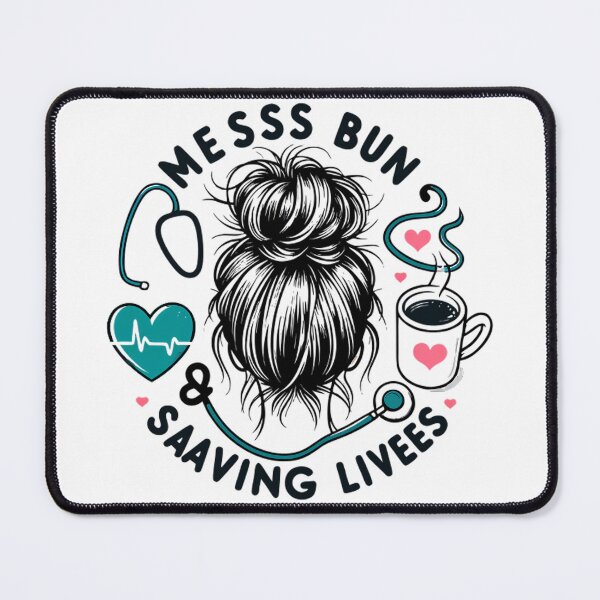 Item preview,  Messy Bun And Saving Lives Nurse Coffee Design designed and sold by DrawDrip.