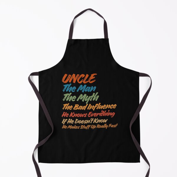 Item preview, Uncle The Man The Myth The Bad Influence He Knows Everything designed and sold by Guess4best.