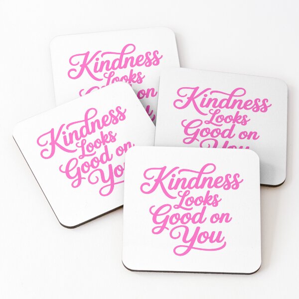Item preview, Kindness Looks Good On You! Pink Girlie designed and sold by PMCreative.