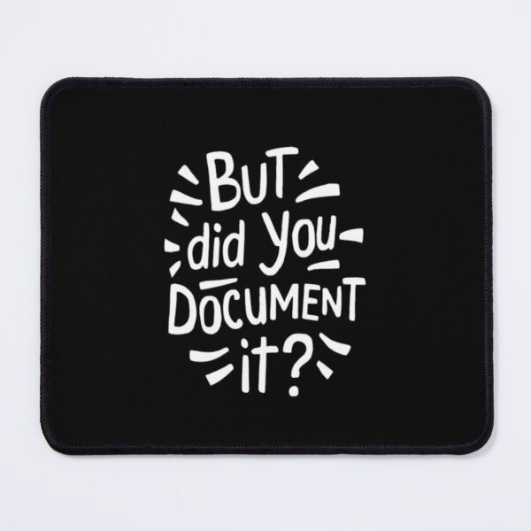 Item preview, but Did You Document It designed and sold by marianna cotaru.