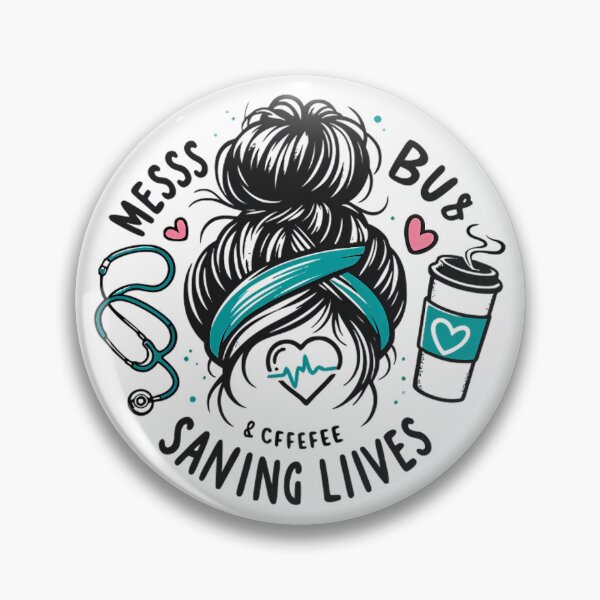 Artikelvorschau, Messy Bun Saving Lives Nurse Coffee Heartbeat Design entworfen und verkauft von DrawDrip.