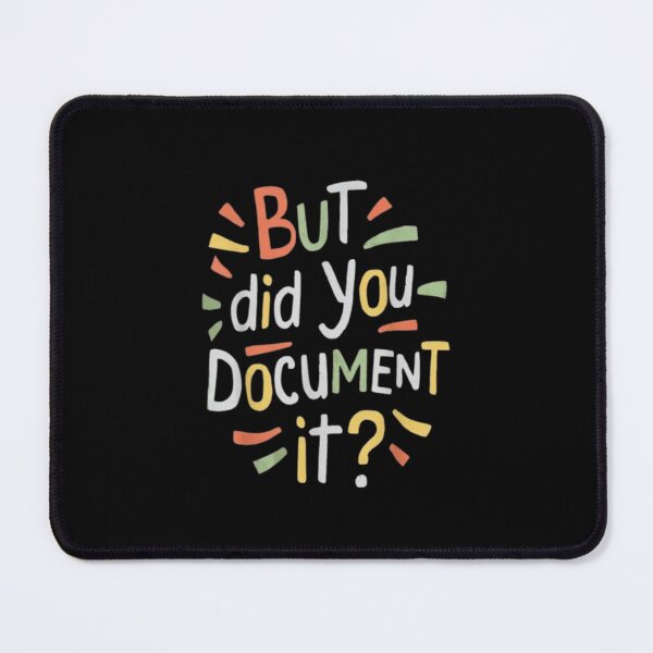 Item preview, but Did You Document It designed and sold by marianna cotaru.