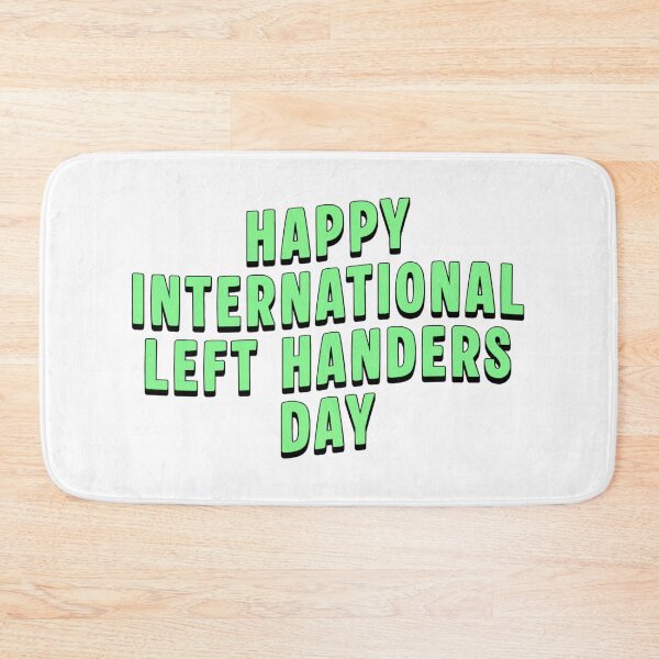 Item preview, HAPPY International left handers day designed and sold by Grace-Cop.