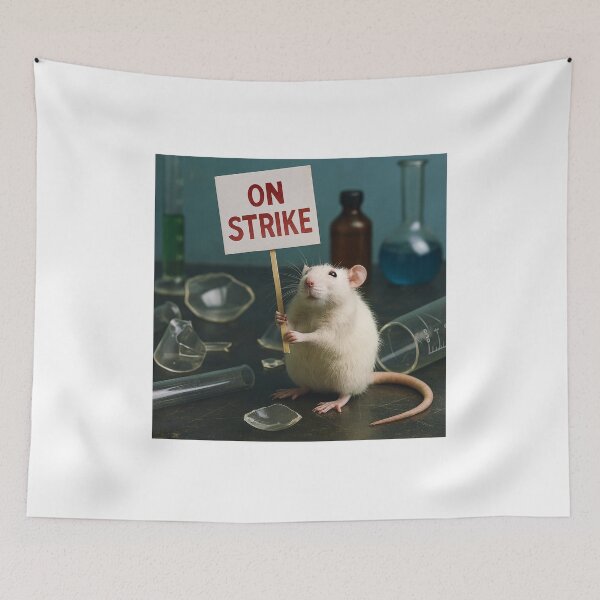 Item preview, Lab Rats Refuse to Work and Go out on Strike designed and sold by Halifaxartguy.