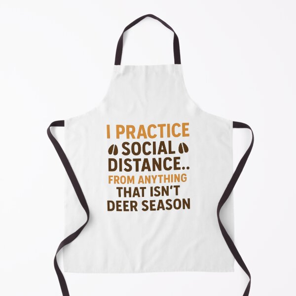 Item preview, I Practice Social Distance – Deer Season Hunting Quote designed and sold by Eric’s Creative Corner.