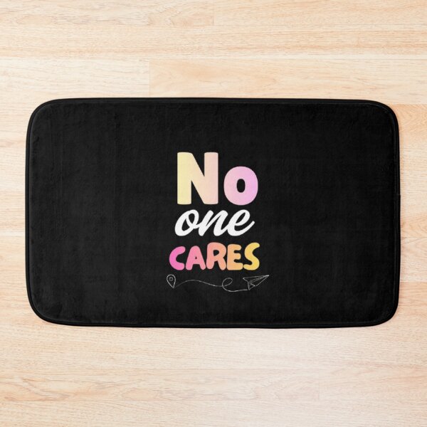 Item preview, No one cares designed and sold by VINEY PREET AKKAL.