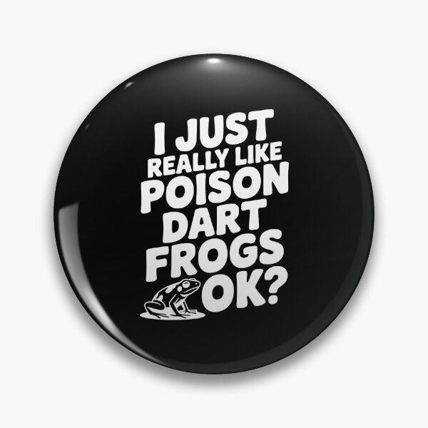 Item preview, I Just Really Like Poison Dart Frogs Ok? designed and sold by Frank Ring.
