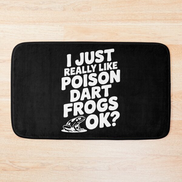 Item preview, I Just Really Like Poison Dart Frogs Ok? designed and sold by Frank Ring.