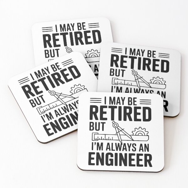 Item preview, I May Be Retired but I’m Always an Engineer designed and sold by Frank Ring.