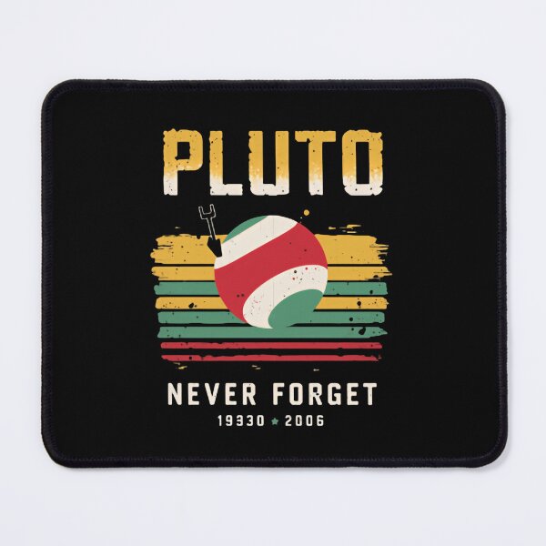 Item preview, Pluto Never Forget Little Planet Big Legacy designed and sold by HumansStuck12.