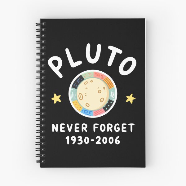 Item preview, Pluto Never Forget Forever a Planet designed and sold by HumansStuck12.