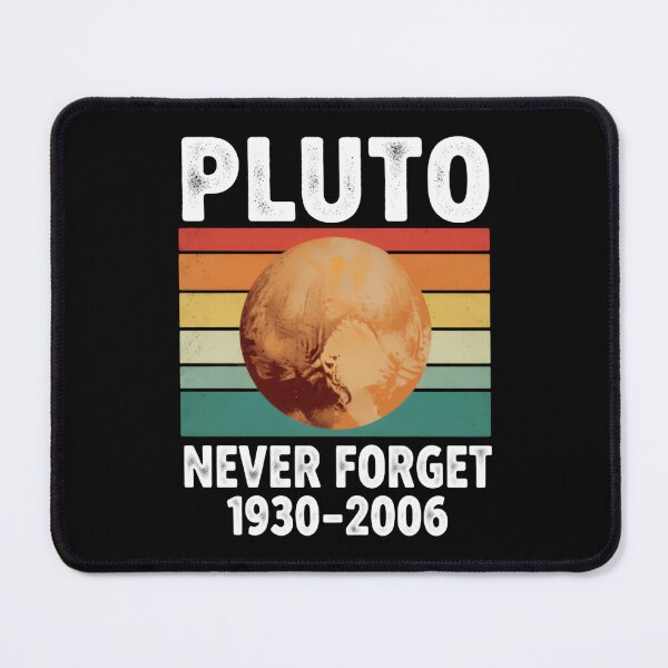 Item preview, Pluto Never Forget Cosmic Underdog designed and sold by HumansStuck12.