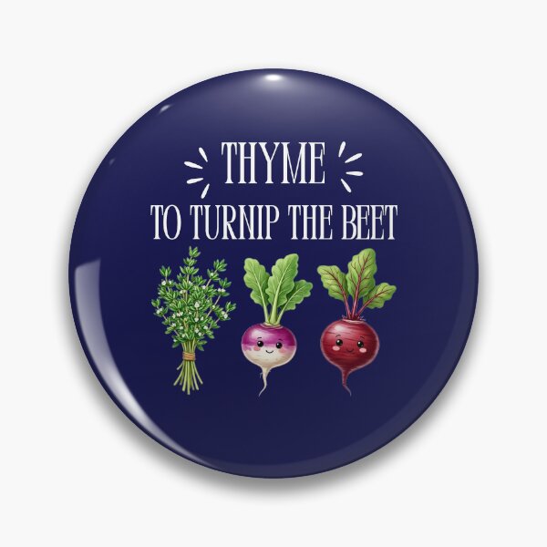 Item preview, Thyme to Turnip the Beet  designed and sold by Steele-Art.