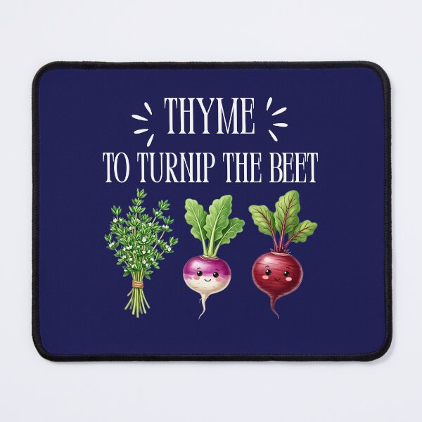 Item preview, Thyme to Turnip the Beet  designed and sold by Steele-Art.