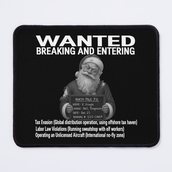 Item preview, WANTED: Santa Claus Mugshot - K. Kringle - Breaking and Entering, Tax Evasion, & Elf Labor Violations designed and sold by A-T-H.