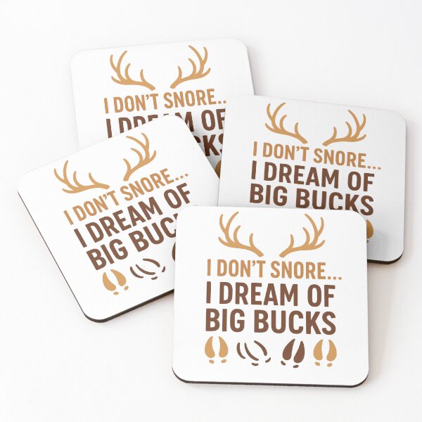 Item preview, I Don’t Snore – I Dream of Big Bucks | Funny Deer Hunting Design designed and sold by Eric’s Creative Corner.