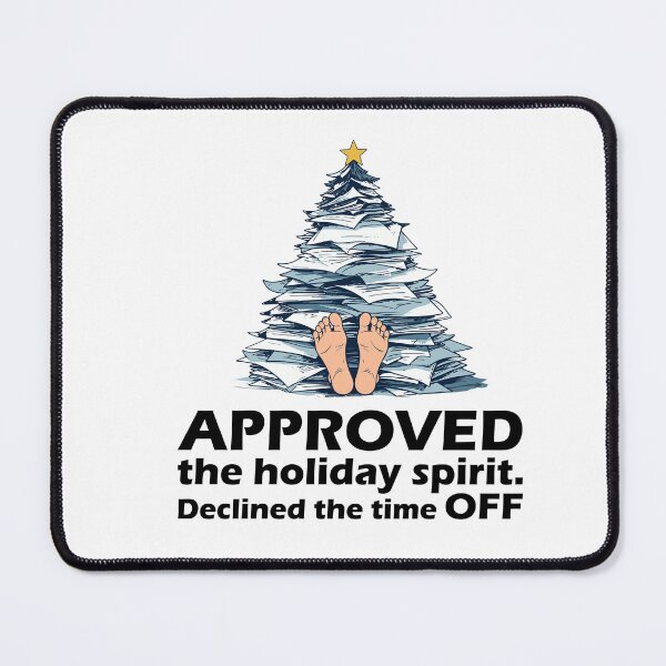 Item preview, Declined The Time Off T-Shirt | Funny HR Holiday Request Design designed and sold by SylwiaPrint.
