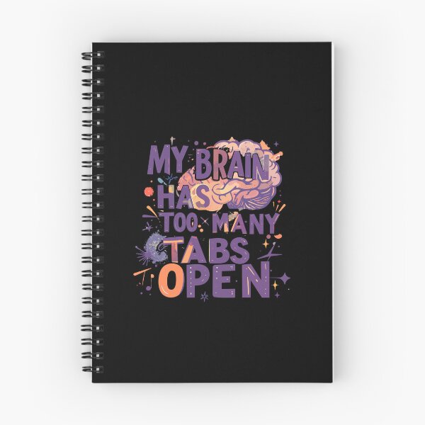 Item preview, My Brain Has Too Many Tabs Open T-Shirt | Funny WFH ADHD Gift designed and sold by SylwiaPrint.
