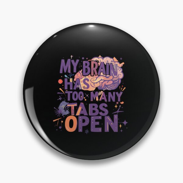 Item preview, My Brain Has Too Many Tabs Open T-Shirt | Funny WFH ADHD Gift designed and sold by SylwiaPrint.