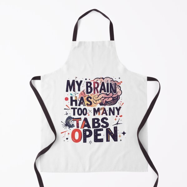 Item preview, My Brain Has Too Many Tabs Open T-Shirt | Funny WFH ADHD Gift designed and sold by SylwiaPrint.