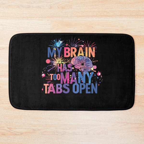 Item preview, ​My Brain Has Too Many Tabs Open T-Shirt | Funny WFH ADHD Gift designed and sold by SylwiaPrint.